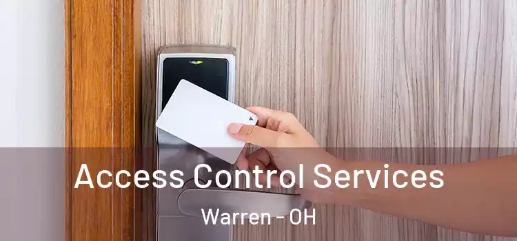 Access Control Services Warren - OH