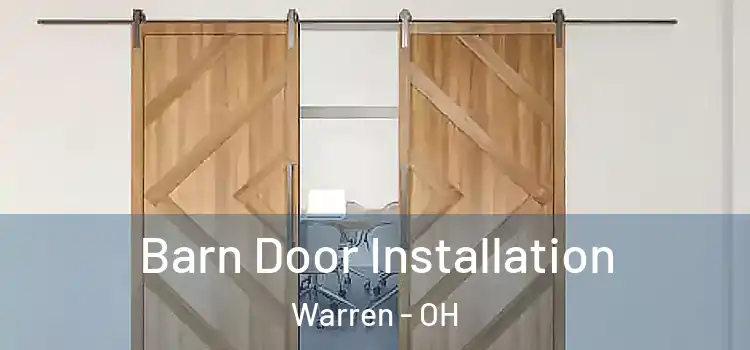 Barn Door Installation Warren - OH