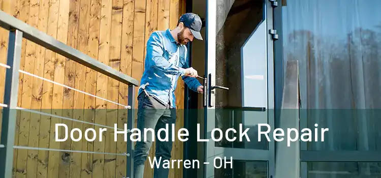 Door Handle Lock Repair Warren - OH