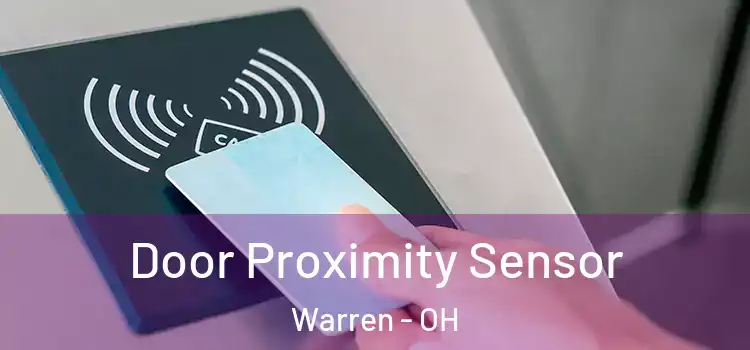  Door Proximity Sensor Warren - OH