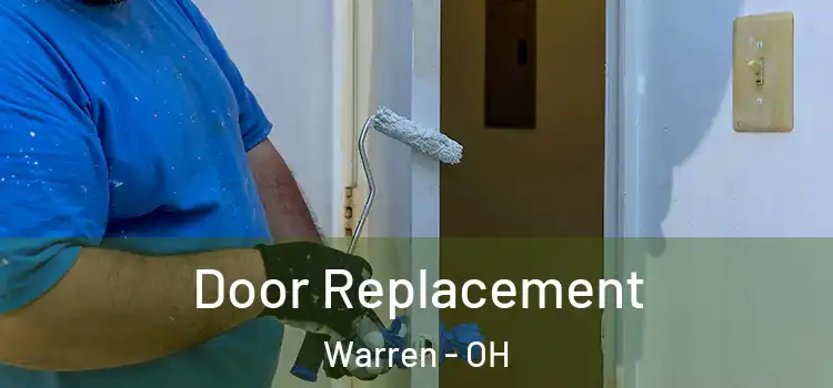Door Replacement Warren - OH