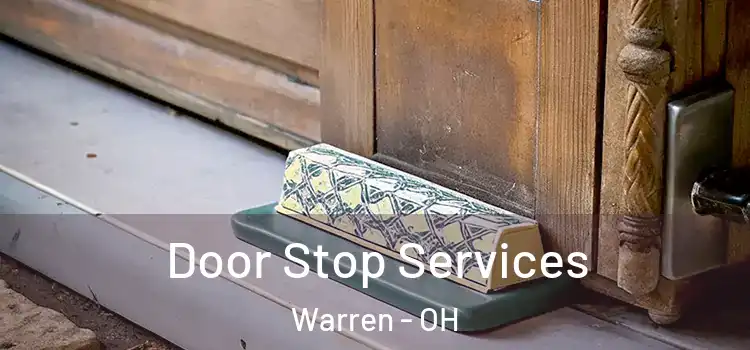 Door Stop Services Warren - OH