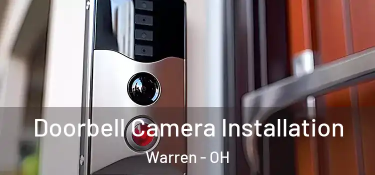  Doorbell Camera Installation Warren - OH