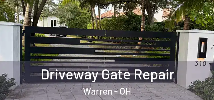 Driveway Gate Repair Warren - OH
