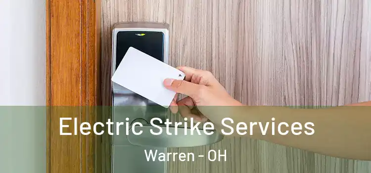 Electric Strike Services Warren - OH