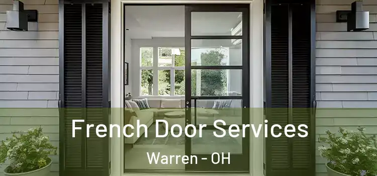 French Door Services Warren - OH