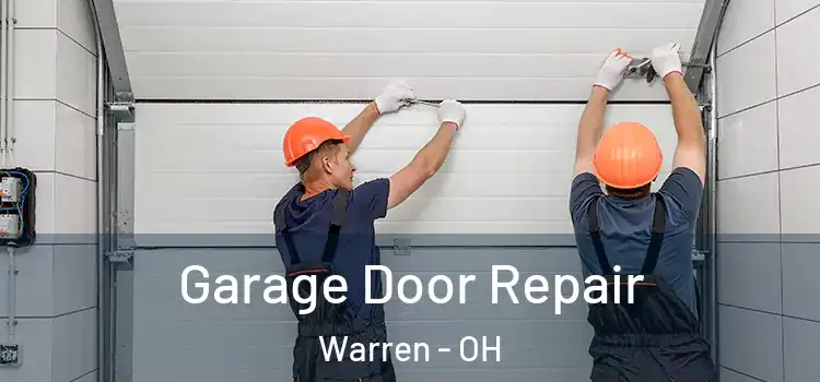  Garage Door Repair Warren - OH