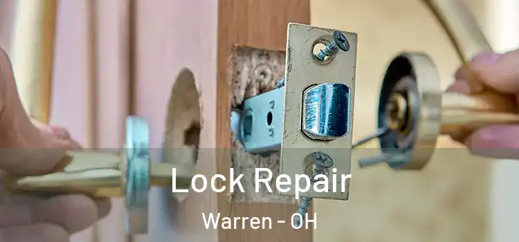 Lock Repair Warren - OH