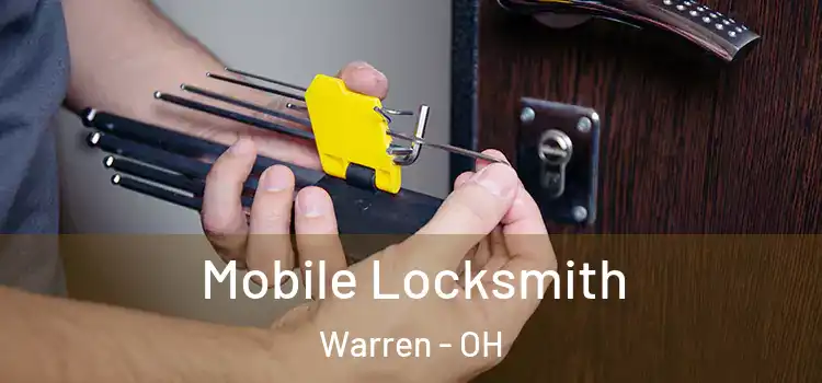 Mobile Locksmith Warren - OH