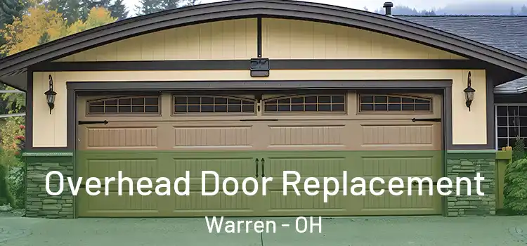  Overhead Door Replacement Warren - OH