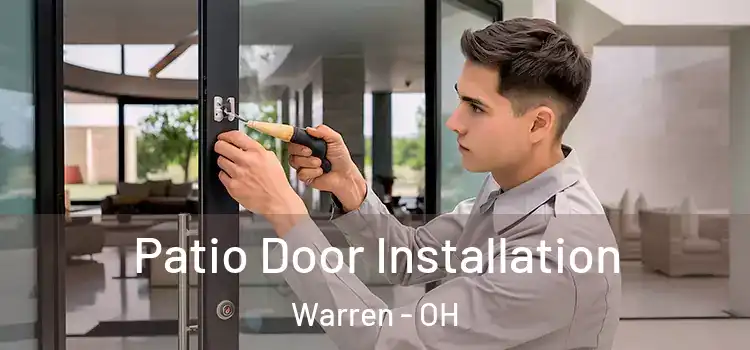 Patio Door Installation Warren - OH