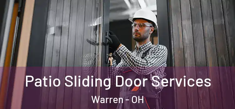 Patio Sliding Door Services Warren - OH