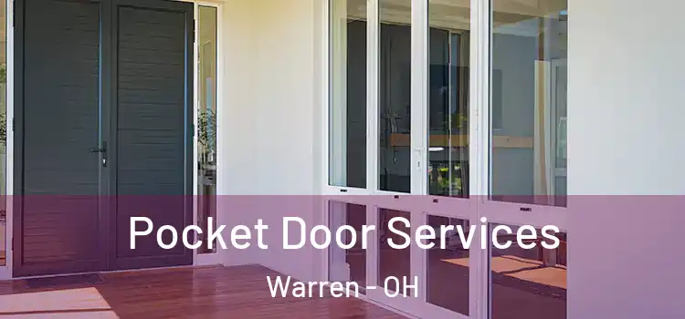 Pocket Door Services Warren - OH