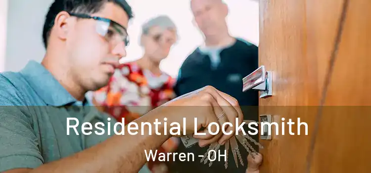 Residential Locksmith Warren - OH