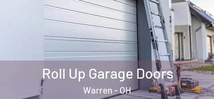  Roll Up Garage Doors Warren - OH