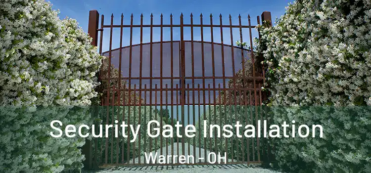 Security Gate Installation Warren - OH