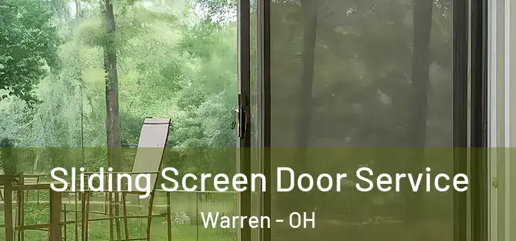 Sliding Screen Door Service Warren - OH