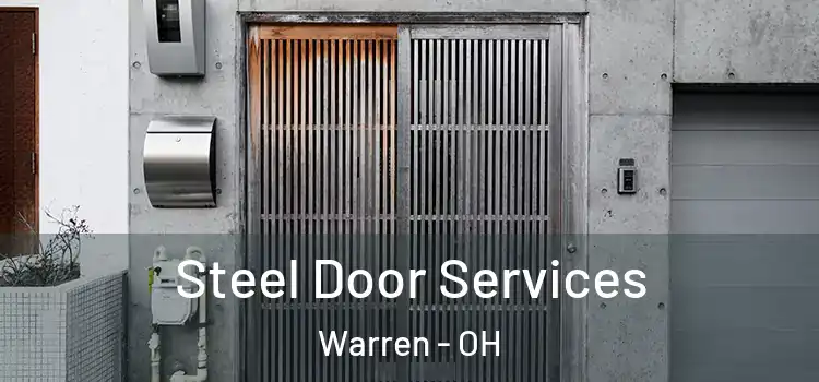 Steel Door Services Warren - OH